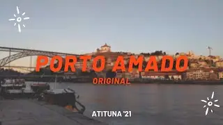 ATITUNA - Porto Amado (original)