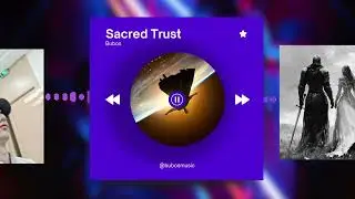 Sacred Trust &ndash; (Rap / Emotional Spoken Word)