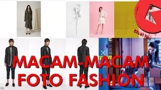 #274 MACAM-MACAM FOTO FASHION