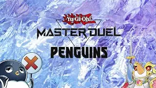 How to play PENGUINS in Master Duel!