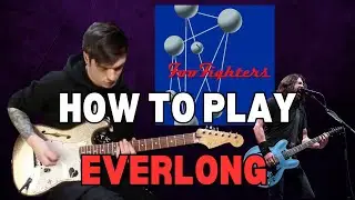 How To Play 'Everlong' By Foo Fighters On Guitar! | Easy Guitar Lesson