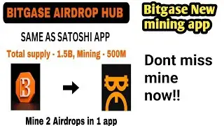 BITGASE NEW MINING APP||LAYER 1 BLOCKCHAIN||BITGASE AIRDROP HUB|| SAME AS SATOSHI APP