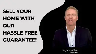 Selling a Home With Our Hassle-Free Guarantee - The Noonan Team at COMPASS