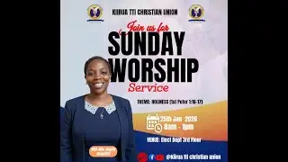 KIIRUA TTI CU | SUNDAY 25TH JAN || GUEST MNI: CHARITY NYAGUTHII|| WELCOME  ALL.