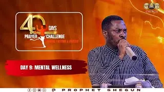 40 Days Prayer Challenge: Day 9 with Prophet Shegun (20 January 2026)