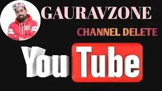 #Gauravzone #Gouravzonechannaldelete | GAURAVZONE Channel Delete From YouTube   😢😢😱😱