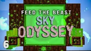 FTB Sky Odyssey Ep. 6 Elven Portal + Best Early Flight