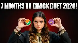 CUET 2026: 7 Month Preparation Roadmap to Crack CUET Exam