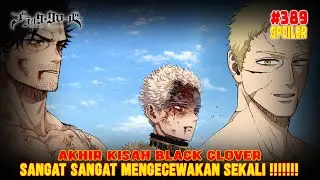 [SPOILER] BLACK CLOVER 389❗SEMUA KEMBALI HIDUP❗AKHIR BLACK CLOVER YANG SANGAT MENGECEWAKAN❗
