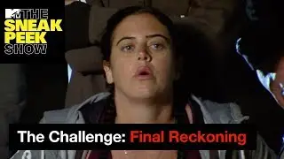 It&rsquo;s All Coming Full Circle on &lsquo;The Challenge: Final Reckoning&rsquo; | The Sneak Peek Show | MTV
