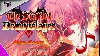 The Scarlet Demonslayer main menu music / theme music 2022