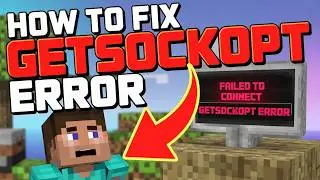How To Fix getsockopt Error in Minecraft | Failed to Connect