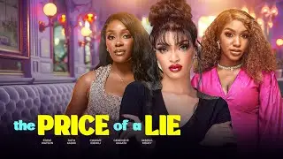 THE PRICE OF A LIE - RUTH KADIRI | GENEVIEVE EDWIN | ONYEKA MERCY (Latest Nollywood Series) - EP 4