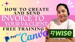 Free Training on Creating and Sending Invoices Using Wise, Canva, and PayPal