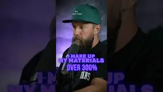 Why I markup materials over 300%