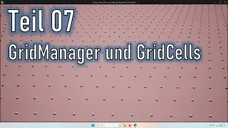 UE5 HexGrid GameDev Tutorial Teil 07 - GridManager und GridCells