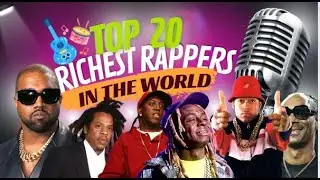Top 20 richest rappers  in the world-highest net worth rapper