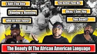 The Beauty Of The African American Language Episode 59