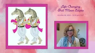 LIFE-CHANGING LUNAR ECLIPSE, 28 October 2023 (English)