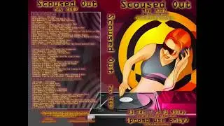 Scoused Out - Volume 05 May 2007 CD 4