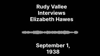 OTR Clips: Rudy Vallee Interviews the Author of Fashion is Spinach