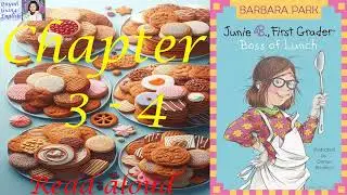 Junie B. First Grader Boss of Lunch by Barbara Park - chapter 3 - 4 | Read aloud