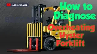 How to Diagnose and Rectify Hyster Forklift  Engine Overheating