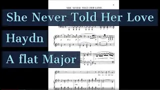 She Never Told Her Love Piano Accompaniment Karaoke Haydn A flat High