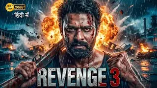 Revenge 3 | Prabhas | Hindi Dubbed Action Thriller Movie | Full HD