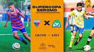 FORTALEZA  X SEMEAR-  SUPERCOPA SEROMO SUB-12 - (AO VIVO E COM IMAGENS)