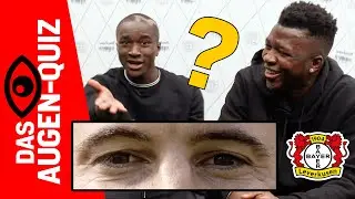 DAS AUGEN-QUIZ | Moussa Diaby 🆚 Edmond Tapsoba