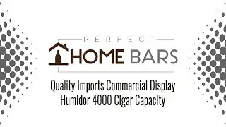 Commercial Display Humidor 4000 Cigar Capacity &middot; Home Bars & Home Bar Furniture &middot; Perfect Home