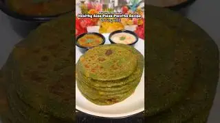 Aloo Palak Paratha Recipe🤤(Healthy Nasta Recipe) Nasta recipe easy #palakparatha#recipe#shorts#food