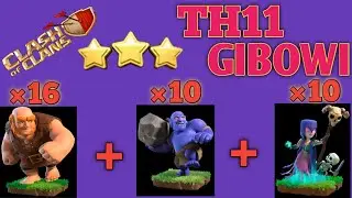 Th11 GiBoWi Attack Strategy (16Giant+10Bowler+10Witch)| COC| Fastest 3 star|| Strong Army, War Army.