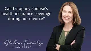 Can I stop my spouse's health insurance coverage during our divorce?