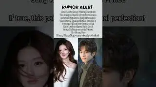 💣rumor Alert 💣 ZhaoLusi and song Weilong #kpop #chinesedrama #cdrama