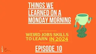 Ep 10: Weird Jobs you can do in 2024