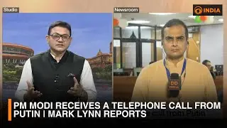 PM Modi receives a telephone call from Putin | Mark Lynn reports