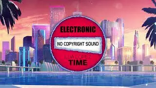 LUA L&Oacute;PEZ - TIME, MUSICA,MUSIC,ELECTRONIC, CANCION DE ELECTRONICA,CHINA,ORIENTAL,SINCOPY