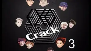 EXO on crack 3 ([Kkaebsong awarness])