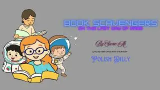 Polish Dilly - Book Scavengers On The Last Day Of Mars