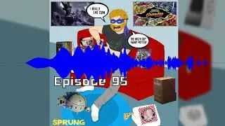 TFGP 95: The Gravy Train
