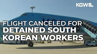 South Korea flight to bring home workers detained in Georgia's Hyundai raid canceled