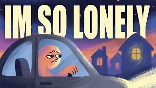 Lonely so I take the long way home