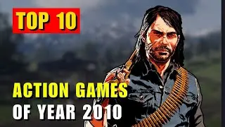 Top 10 Action Games of 2010