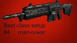best class setup #4 man-o-war