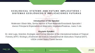 Ecological Systems and Future Implications &ndash; Dr. Ariel Lugo &ndash; HFAPS 2023
