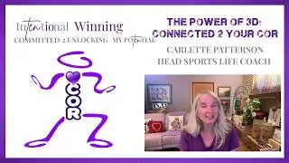 Sports Life Coaching- The Power of 3D, Connected 2 Our COR