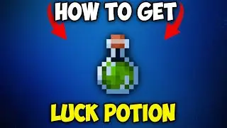 How to Get Luck Potion in Minecraft