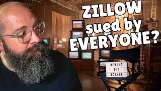Zillow gets sued by EVERYONE & you see Behind the Scenes of the Show!